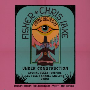 Fisher x Chris Lake - Under Construction - Sunday on 05/30/21