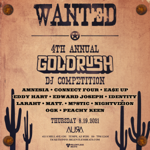 4th Annual Goldrush DJ Competition on 08/19/21