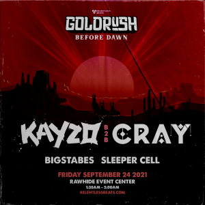 Kayzo b2b Cray | Goldrush Day 1 Afterparty on 09/25/21