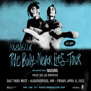 Krewella: The Body Never Lies Tour (DJ Set) on 04/08/22