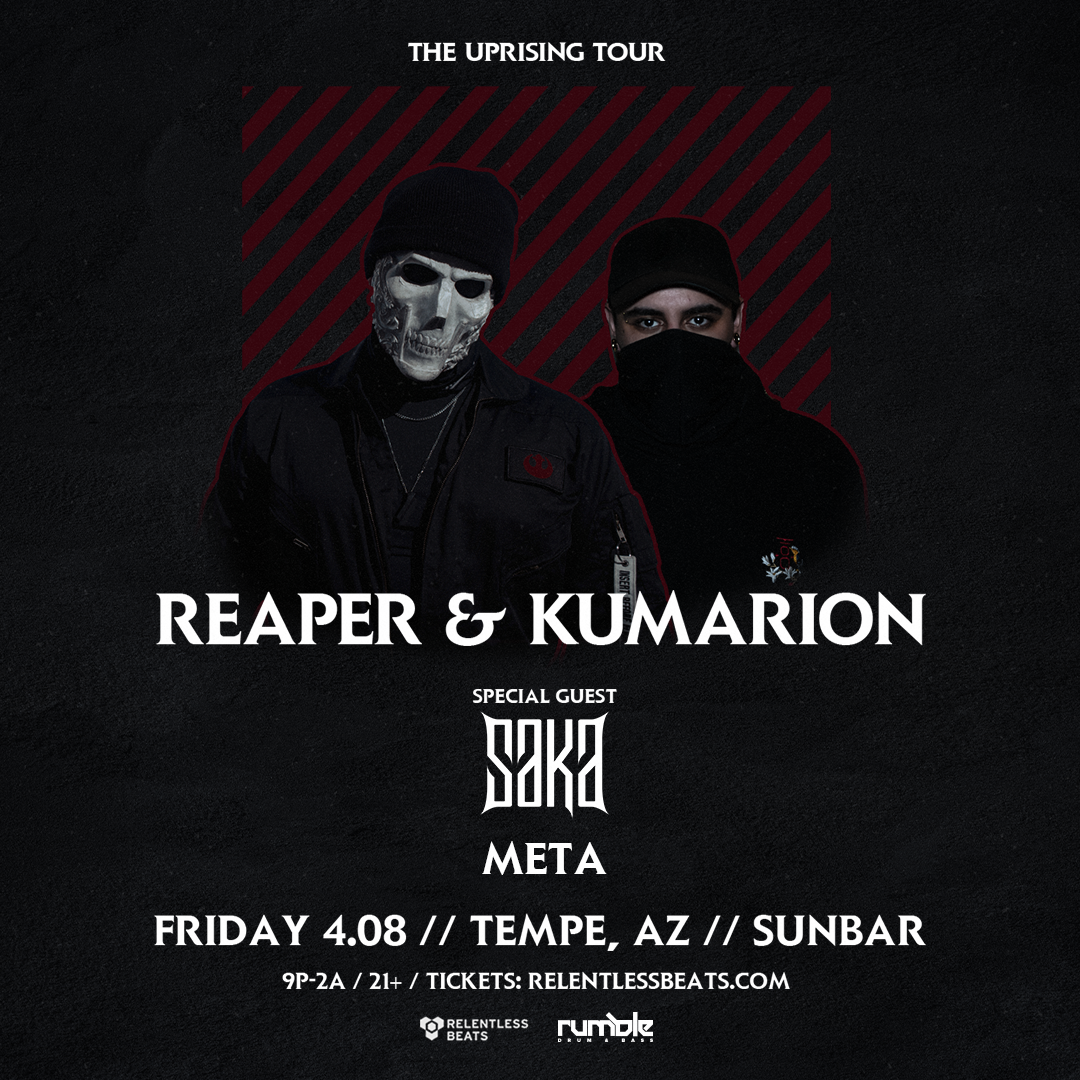 REAPER + Kumarion Tempe Photos - 04/08/22 - Sunbar