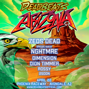 Deadbeats Arizona 2022 on 04/22/22