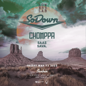 SoDown + CHOMPPA on 05/13/22