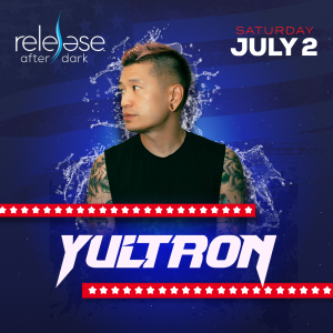 Yultron - Release After Dark on 07/02/22