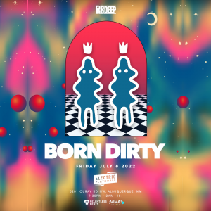 Born Dirty on 07/08/22