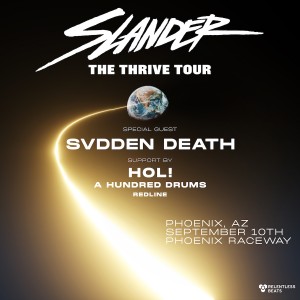 SLANDER - THE THRIVE TOUR on 09/10/22
