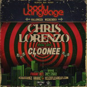 Chris Lorenzo | Body Language Halloween Weekender on 10/28/22