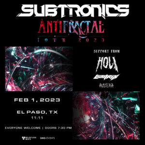 Subtronics | Antifractal Tour on 02/01/23