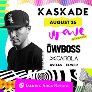 Kaskade | Wave by Release on 08/26/23