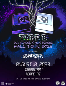 Tape B: Old School x New School 2023 Fall Tour on 08/18/23