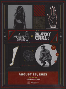 A Hundred Drums x Black Carl! on 08/25/23