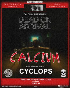 Calcium Presents Dead On Arrival on 10/13/23