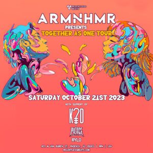 ARMNHMR Presents: Together As One Tour on 10/21/23