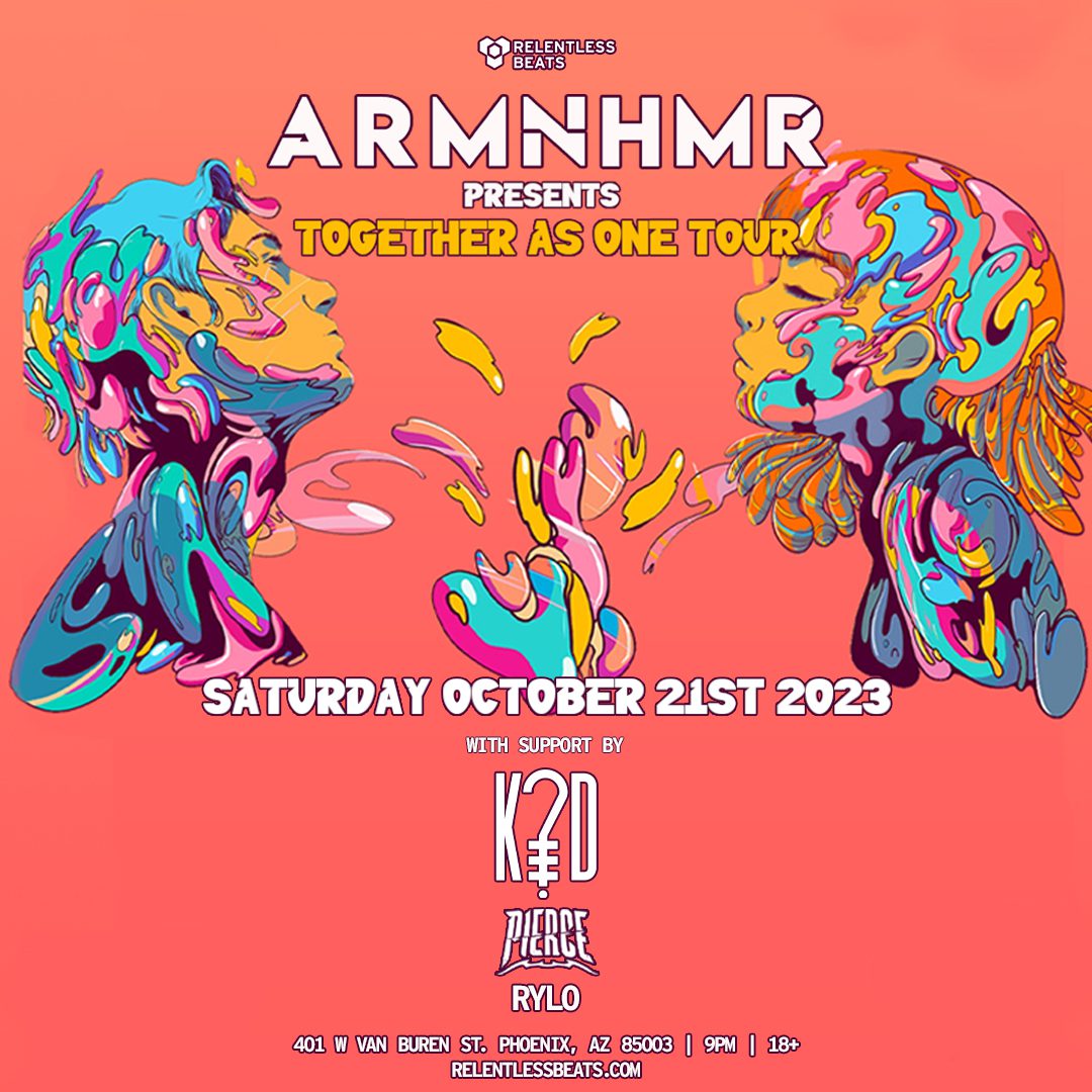 Flyer for ARMNHMR Presents: Together As One Tour