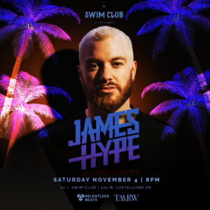 James Hype | Swim Club on 11/04/23