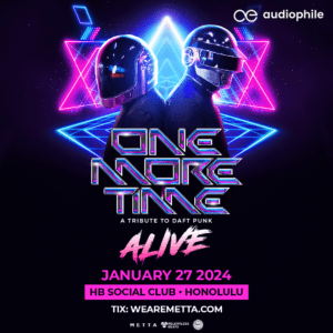 ONE MORE TIME: A TRIBUTE TO DAFT PUNK on 01/27/24