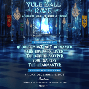 Yule Ball Rave on 12/15/23