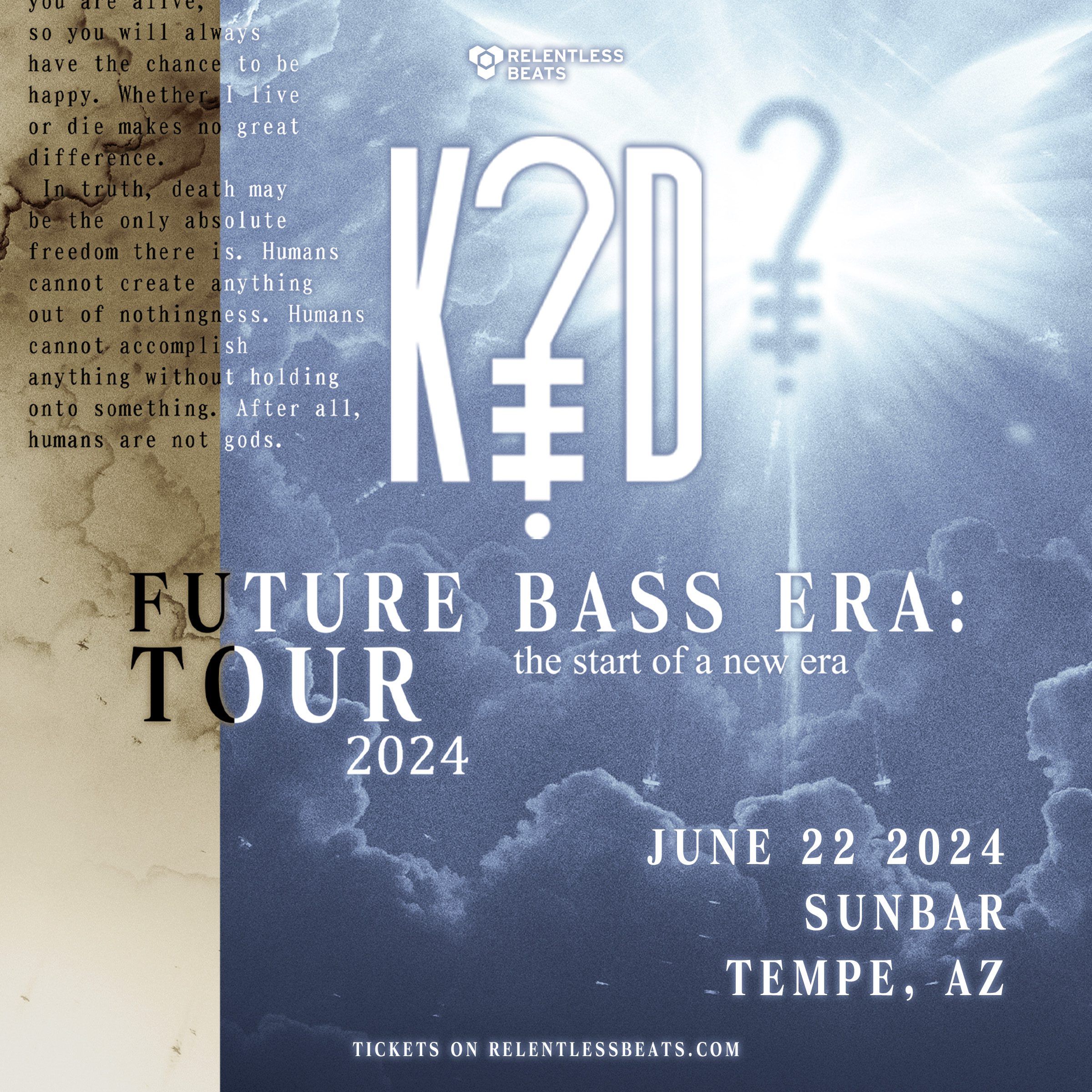 K?D PRESENTS: Future Bass Era Tour Tempe Tickets - 06/22/24 