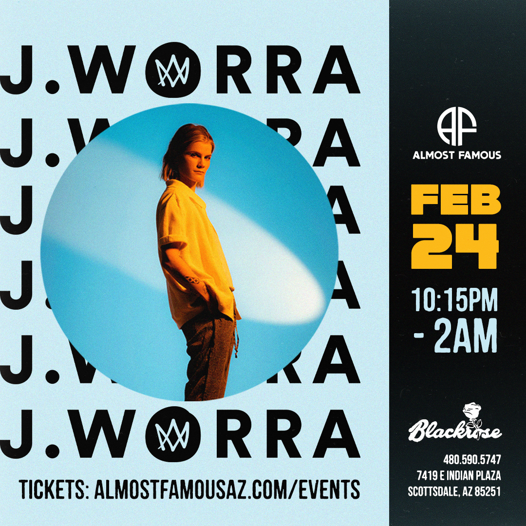 J. Worra Scottsdale Info - 02/24/24 - Almost Famous