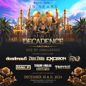 Decadence Arizona 2024 | Age of Indulgence on 12/30/24