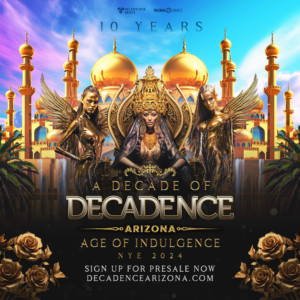 Decadence Arizona 2024 | Age of Indulgence on 12/30/24