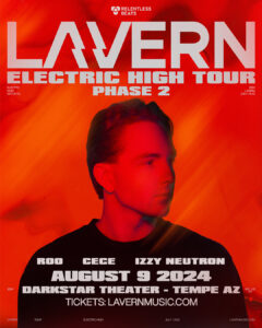 Lavern: Electric High Tour Tempe, AZ on 08/09/24