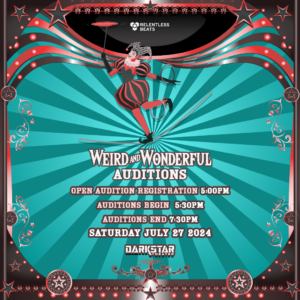 Weird & Wonderful - Auditions on 07/27/24