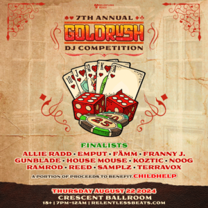 7th Annual Goldrush DJ Competition on 08/22/24