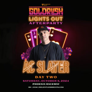 AC Slater | Goldrush Lights Out Afterparty on 10/06/24