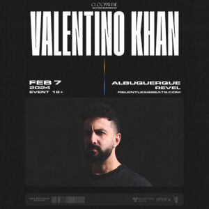 Valentino Khan on 02/07/25