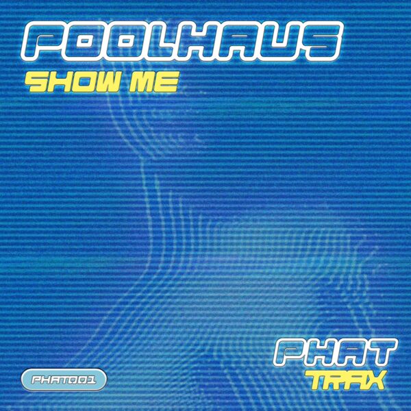 Show Me - Poolhaus (Cover Art)