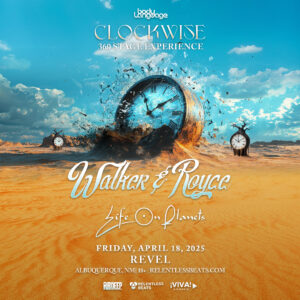 Walker & Royce | Clockwise 360 Stage Experience on 04/18/25