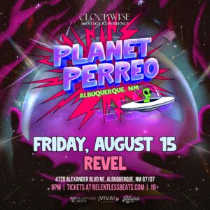Planet Perreo | Clockwise 360 Stage Experience on 08/15/25