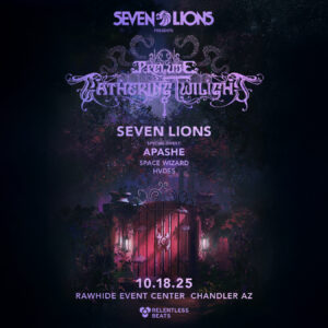 Seven Lions - Prelude: Gathering Twilight on 10/18/25