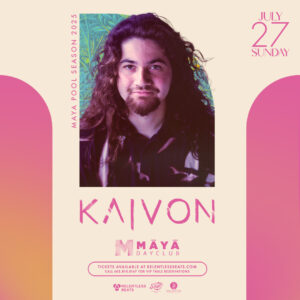 Kaivon on 07/27/25