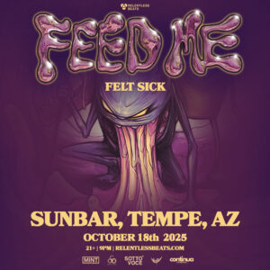 Feed Me on 10/18/25
