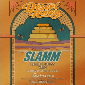 SLAMM | Desert Honey Day Party  on 04/18/26