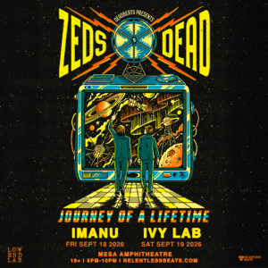 Zeds Dead on 09/18/26
